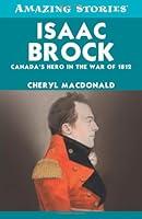 Algopix Similar Product 17 - Isaac Brock Canadas Hero in the War