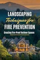 Algopix Similar Product 16 - Landscaping Techniques for Fire