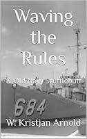 Algopix Similar Product 3 - Waving the Rules: & Old Navy Scuttlebutt