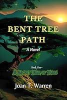 Algopix Similar Product 9 - The Bent Tree Path Book One A Secret