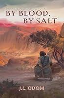 Algopix Similar Product 9 - By Blood, By Salt (Land of Exile)