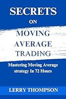 Algopix Similar Product 20 - SECRETS ON MOVING AVERAGE TRADING