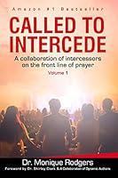 Algopix Similar Product 8 - Called to Intercede: Volume One