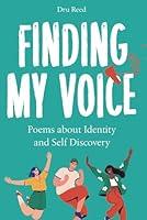 Algopix Similar Product 19 - Finding My Voice Poems about Identity