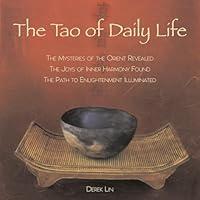 Algopix Similar Product 9 - The Tao of Daily Life The Mysteries of