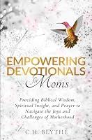 Algopix Similar Product 15 - Empowering Devotionals for Moms