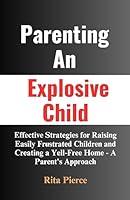 Algopix Similar Product 12 - Parenting An Explosive Child Effective