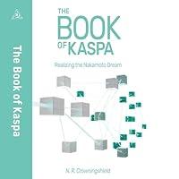 Algopix Similar Product 3 - The Book of Kaspa Realizing the