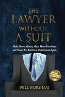 Algopix Similar Product 6 - The Lawyer Without A Suit Make More