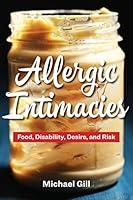 Algopix Similar Product 6 - Allergic Intimacies Food Disability