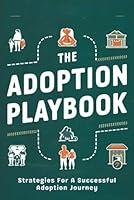 Algopix Similar Product 17 - The Adoption Playbook Strategies For A