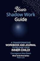 Algopix Similar Product 11 - Your Shadow Work Guide A