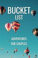 Algopix Similar Product 7 - Bucket List Adventures for Couples A