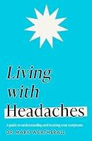 Algopix Similar Product 16 - Living with Headaches Headline Health