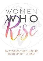 Algopix Similar Product 1 - Women Who Rise 30 Stories That Inspire