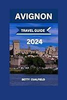 Algopix Similar Product 19 - AVIGNON TRAVEL GUIDE 2024 The Most