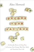 Algopix Similar Product 17 - Decode Your Fatigue A Clinically