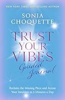 Algopix Similar Product 4 - Trust Your Vibes Guided Journal
