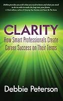 Algopix Similar Product 20 - CLARITY How Smart Professionals Create