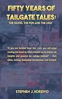 Algopix Similar Product 8 - FIFTY YEARS OF TAILGATE TALES THE