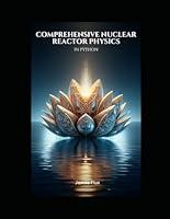 Algopix Similar Product 17 - Comprehensive Nuclear Reactor Physics