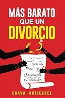 Algopix Similar Product 4 - Ms Barato que un Divorcio 15 Minutos