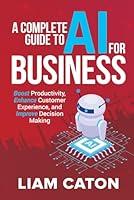 Algopix Similar Product 9 - A Complete Guide to AI for Business