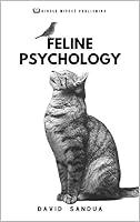 Algopix Similar Product 20 - FELINE PSYCHOLOGY UNDERSTANDING THE