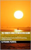 Algopix Similar Product 13 - The Tourists Guide to Galveston Island