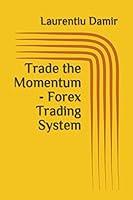Algopix Similar Product 19 - Trade the Momentum  Forex Trading