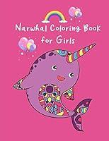 Algopix Similar Product 19 - Narwhal Coloring Book for Girls Cute