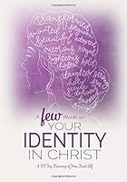 Algopix Similar Product 13 - A FEW Words on Your Identity in Christ