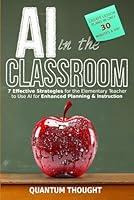 Algopix Similar Product 9 - AI in the Classroom 7 Effective