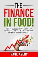 Algopix Similar Product 5 - THE FINANCE IN FOOD HOW TO SUCCEED IN