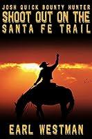 Algopix Similar Product 5 - Shoot Out On The Santa Fe Trail