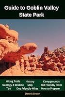 Algopix Similar Product 9 - Guide to Goblin Valley State Park