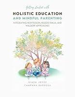 Algopix Similar Product 9 - Holistic Education  Mindful Parenting