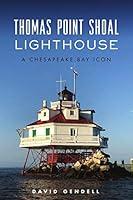 Algopix Similar Product 6 - Thomas Point Shoal Lighthouse A