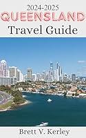 Algopix Similar Product 16 - Queensland Travel Guide 20242025