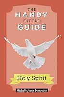 Algopix Similar Product 7 - Handy Little Guide to the Holy Spirit