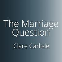 Algopix Similar Product 20 - The Marriage Question George Eliots