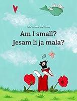 Algopix Similar Product 13 - Am I small Jesam li ja mala