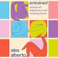 Algopix Similar Product 3 - Entwined Essays on Polyamory and