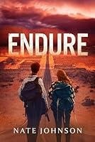 Algopix Similar Product 9 - Endure A PostApocalyptic Adventure