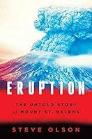 Algopix Similar Product 3 - Eruption The Untold Story of Mount St