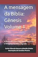 Algopix Similar Product 2 - A mensagem da Bblia Gnesis Volume 1