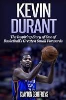 Algopix Similar Product 11 - Kevin Durant The Inspiring Story of