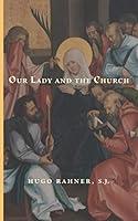 Algopix Similar Product 19 - Our Lady and the Church