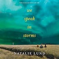 Algopix Similar Product 6 - We Speak in Storms