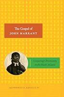 Algopix Similar Product 11 - The Gospel of John Marrant Conjuring